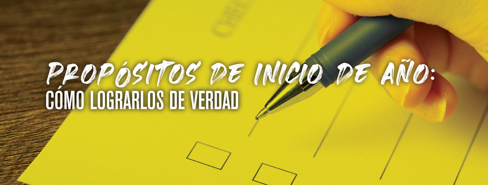Propósitos De Inicio De Año: Cómo Lograrlos De Verdad
