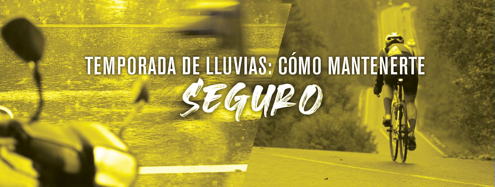 Temporada de Lluvias: Cómo Mantenerte Seguro en Motocicleta y Bicicleta