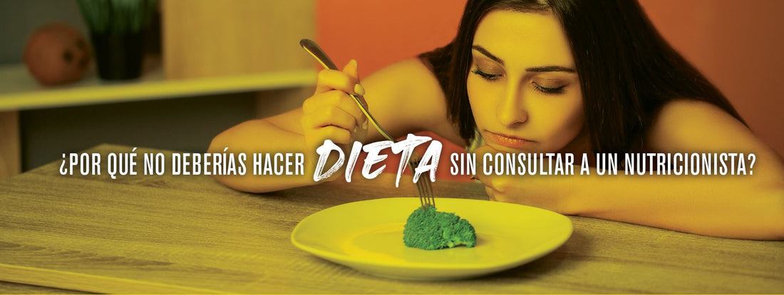¿Por qué no debería hacer dieta sin consultar a un nutricionista?